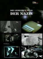 НЛО: секретные исследования нацистов (Nazi UFO Conspiracy)